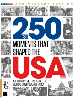 250 Moments That Shaped The USA 2026