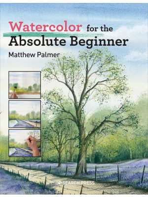 Watercolor for the Absolute Beginner