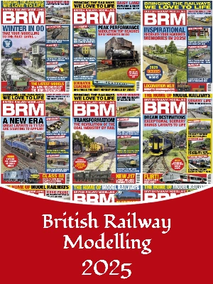 British Railway Modelling – 2025 Full Year