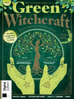 The Essential Guide to Green Witchcraft