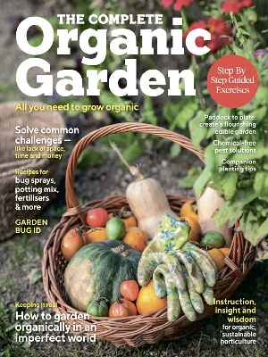 The Complete Organic Garden 2026