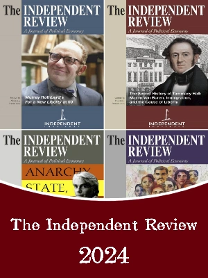 The Independent Review – Winter 2024 Full Year